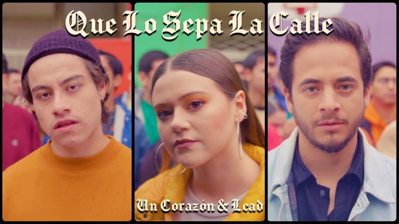 Un Corazón y Lead — Que Lo Sepa La Calle