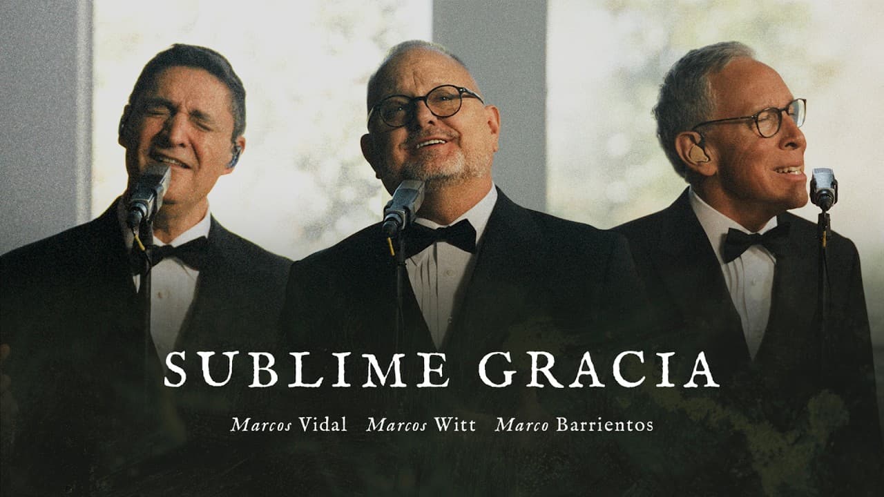 Sublime Gracia — Witt, Vidal & Barrientos